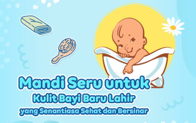 Infografik Cussons Baby : Mandi Seru Untuk Kulit Bayi Baru Lahir