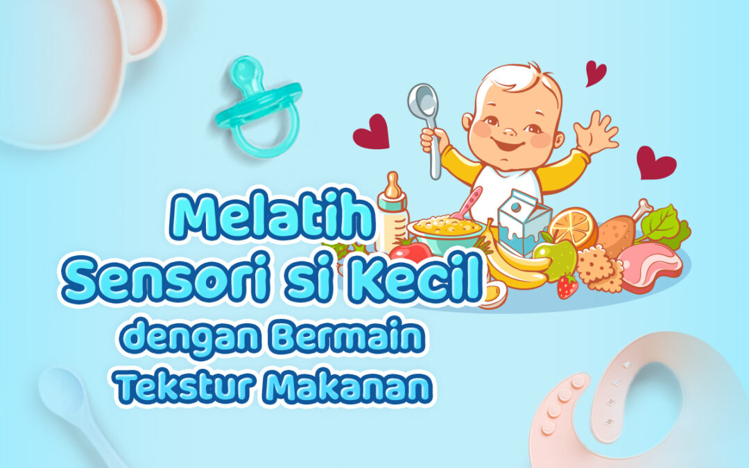 Video Cussons Baby : Melatih Sensori si Kecil dengan Bermain Tekstur Makanan